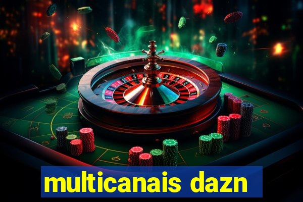 multicanais dazn